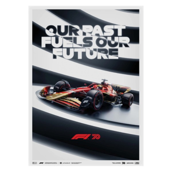 Affiche Formule 1 - Notre passé détermine notre avenir - 70e anniversaire