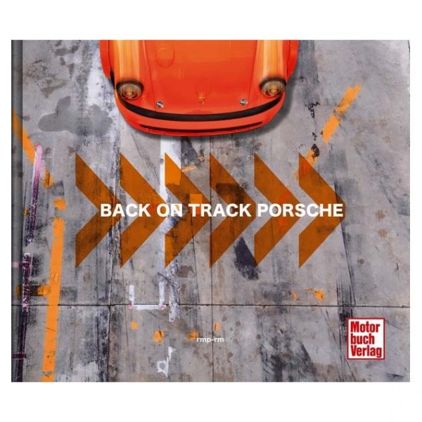 Back on Track - Porsche - par Rüdiger Mayer