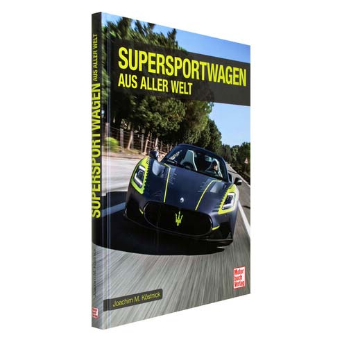 Supersportwagen aus aller Welt - by Joachim M. Köstnick