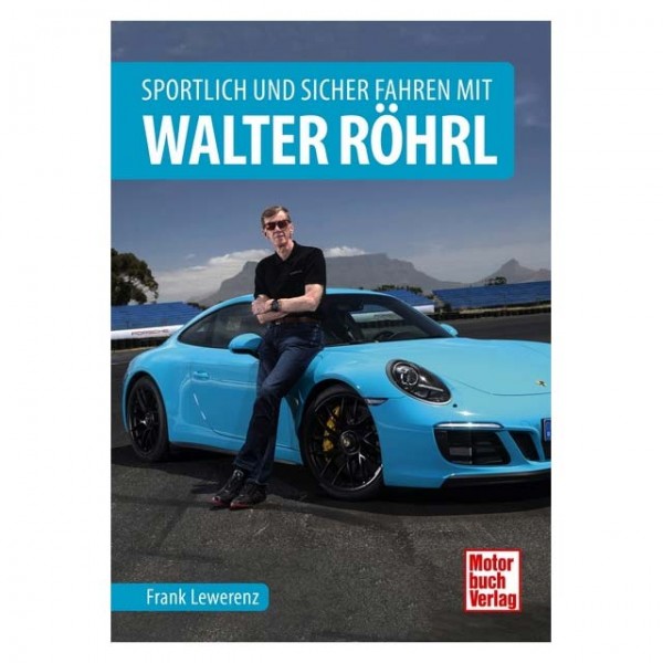 Sportlich und sicher fahren mit Walter Röhrl - da Frank Lewerenz