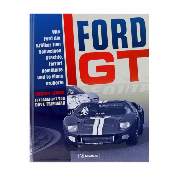 Ford GT von Preston Lerner und Dave Friedman