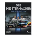 Die Meistermacher - Die BMW Schnitzer-Story - by Gustav Büsing / Uwe Mahla