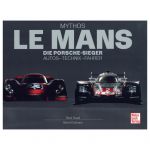 Mythos Le Mans - Die Porsche-Sieger - by René Staud / Bernd Ostmann