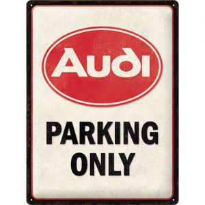 Cartel de hojalata Audi - Parking Only 30x40cm