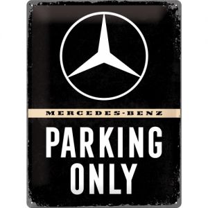 Metal-Plate Sign Mercedes-Benz - Parking Only 30x40cm
