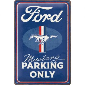 Blechschild Ford Mustang - Parking Only 20x30cm