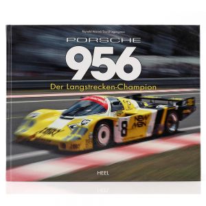 Porsche 956 Der Langstrecken Champion von Reynald Hezard
